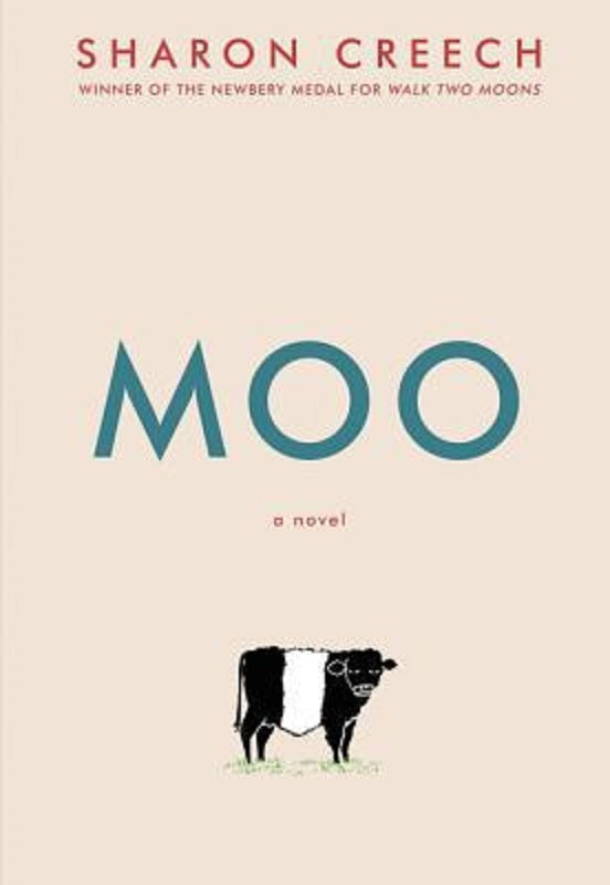 Moo by Sharon Creech Book Hardcover Hardback Novel