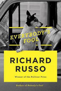 Everybody's Fool The Sully Series Book 2 by Richard Russo Hardcover Hardback