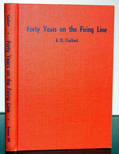 40 Forty Years on the Firing Line by E.O. Chalfant SIGNED Christian Missionary