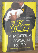 Load image into Gallery viewer, A House Divided Curtis Black by Kimberla Lawson Roby SIGNED Book First Edition
