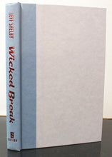 Load image into Gallery viewer, Wicked Break Noah Braddock by Jeff Shelby Book Hardcover SIGNED 1st Edition
