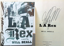 Load image into Gallery viewer, LA L. A. Rex by William Beall SIGNED Book 1st First Edition Hardcover Hardback
