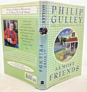 Almost Friends by Philip Gulley SIGNED Book 1st Edition First Hardcover Hardback