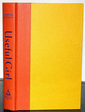 Load image into Gallery viewer, Useful Girl by Marcus Stevens SIGNED First Edition 1st Print Hardcover Book DJ
