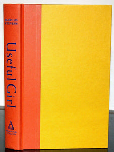 Useful Girl by Marcus Stevens SIGNED First Edition 1st Print Hardcover Book DJ