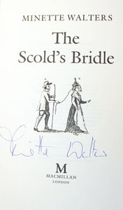 The Scold's Bridle by Minette Walters SIGNED Book First Edition 1st UK Hardback