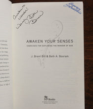 Load image into Gallery viewer, Awaken Your Senses by Beth A. Booram and J. Brent Bill SIGNED Book 1st Edition
