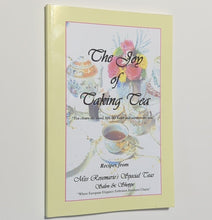 Load image into Gallery viewer, The Joy Of Taking Tea Miss Rosemarie&#39;s Special Teas Salon Shop Alabama Cookbook

