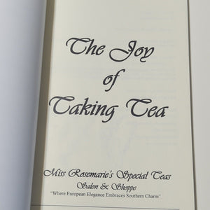 The Joy Of Taking Tea Miss Rosemarie's Special Teas Salon Shop Alabama Cookbook