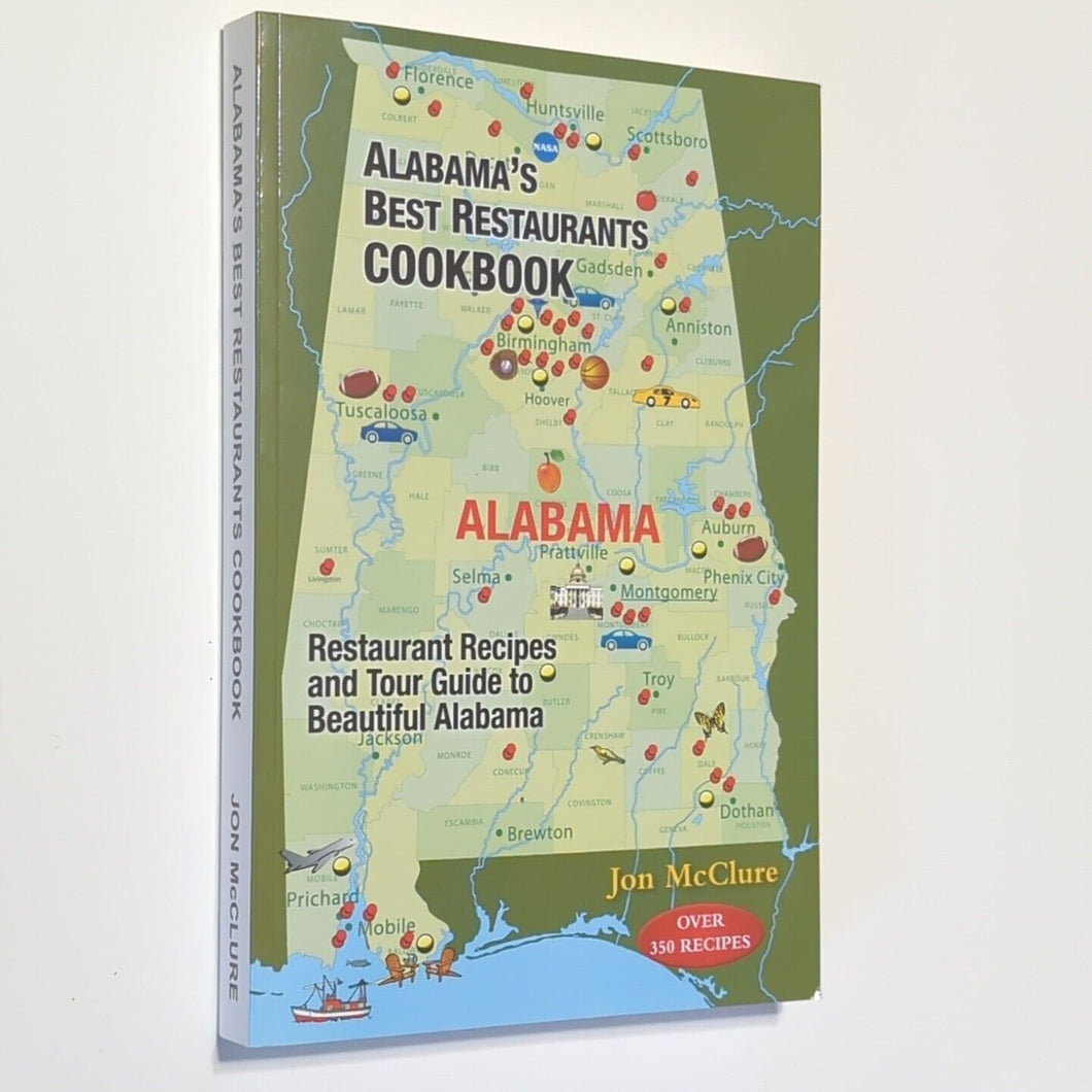 Alabama's Best Restaurants Southern Cooking Recipes Cookbook By John McClure NEW