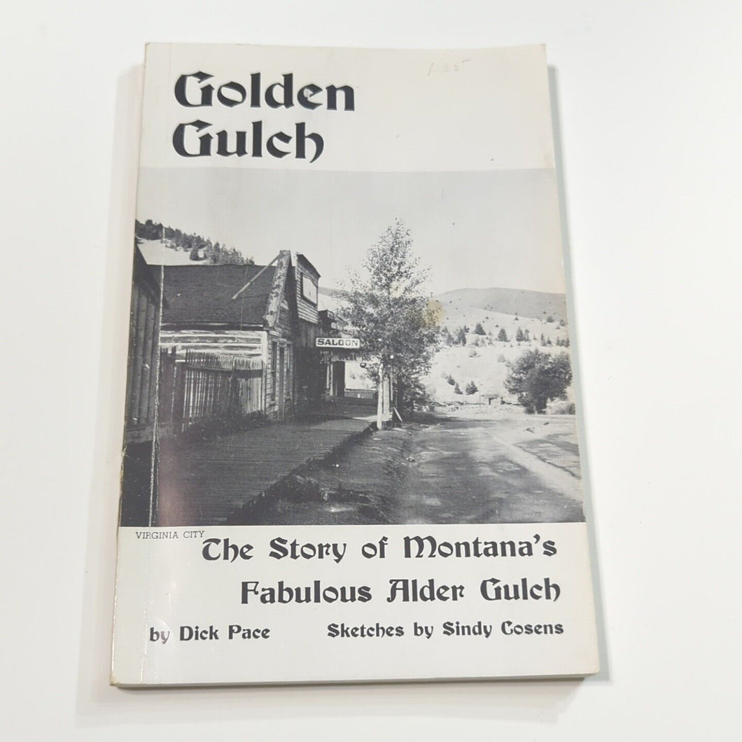 Story of Alder GOLDEN GULCH Vintage Montana Old West Gold Mining History Book