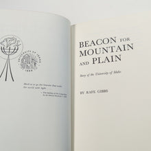 Load image into Gallery viewer, Beacon For Mountain And Plain University Of Idaho History SIGNED Rafe Gibbs Book
