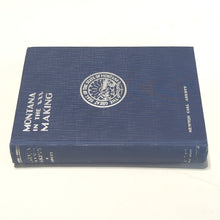 Load image into Gallery viewer, Montana In The Making State History Book By N. C. Newton Carl Abbott 1st Edition
