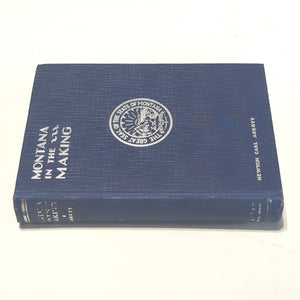 Montana In The Making State History Book By N. C. Newton Carl Abbott 1st Edition