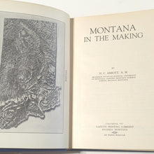 Load image into Gallery viewer, Montana In The Making State History Book By N. C. Newton Carl Abbott 1st Edition
