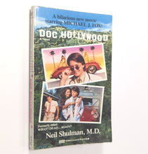 Load image into Gallery viewer, Doc Hollywood by Neil Shulman MD 1991 Vintage Movie Tie In 1st Edition PB Book
