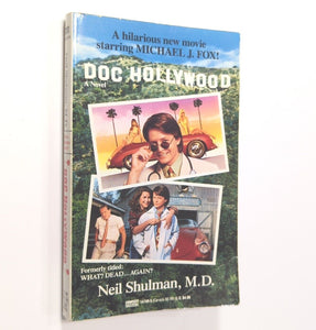 Doc Hollywood by Neil Shulman MD 1991 Vintage Movie Tie In 1st Edition PB Book
