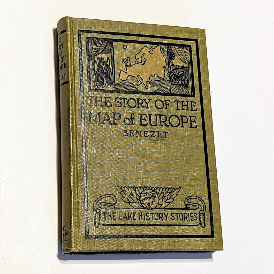 The Story Of The Map Of Europe Benezet Old Antique Illustrated Vintage Map Book