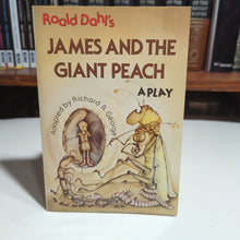 Load image into Gallery viewer, James and the Giant Peach A Play Vintage Book 1990 by Roald Dahl Richard George
