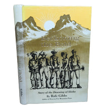 Load image into Gallery viewer, Beckoning The Bold Story Of Dawning Of Idaho State Western US History Rafe Gibbs
