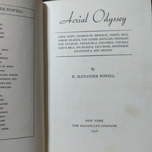 Load image into Gallery viewer, Aerial Odyssey By Edward E. Alexander Powell 1st Edition Aviation Travel History
