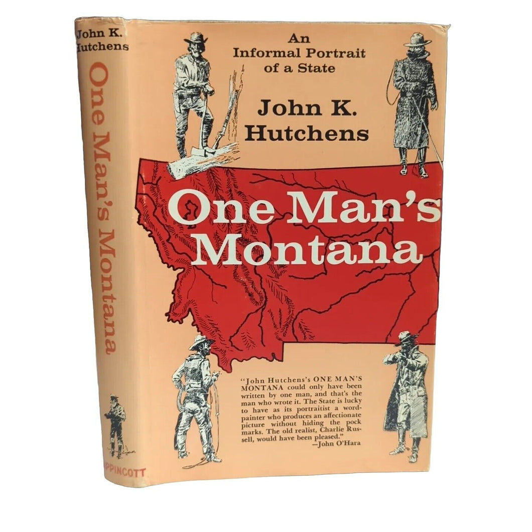 One Man's Montana State Old West Frontier History John Hutchens 1964 1st Edition