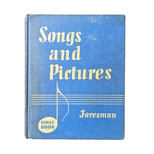 Songs And Pictures First 1st Book by Robert Foresman 1937 Vintage Kids Music Bk
