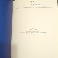 Load image into Gallery viewer, The Fine Art Of Delectable Desserts Volume 1 By Camille Green Rare Cookbook 1982
