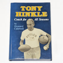 Load image into Gallery viewer, Tony Hinkle Butler University Coach for All Seasons Biography Howard Caldwell Bk
