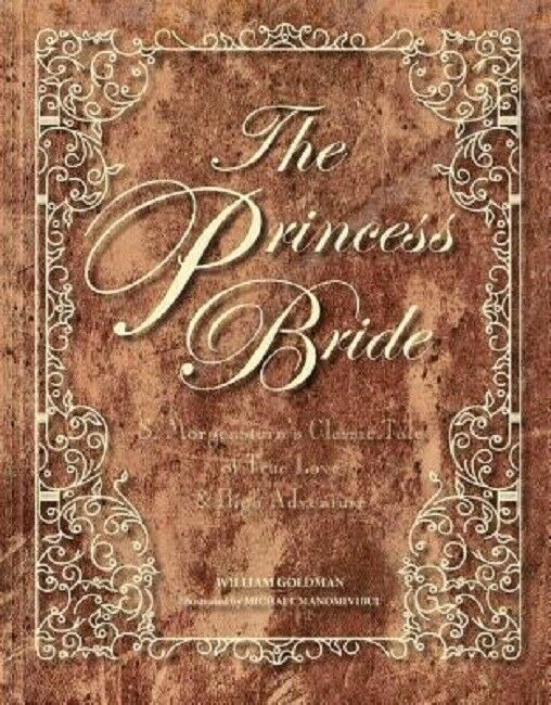 The Princess Bride Book Hardcover Deluxe Illustrated 30th Anniversary Edition