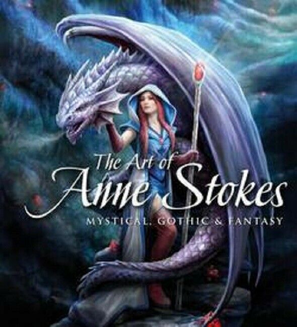 The Art of Anne Stokes Book Hardcover Mystical Gothic Fantasy Art Design