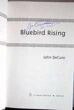 Load image into Gallery viewer, Bluebird Rising A Mystery by John DeCure SIGNED First Edition 1st Hardcover Book
