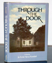 Load image into Gallery viewer, Through the Door by JoAnne Yarus Randall SIGNED First Edition 1st Print Book HC
