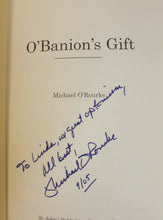 Load image into Gallery viewer, O&#39;Banion&#39;s Gift by Michael O&#39;Rourke SIGNED Book First Edition 1st Hardcover
