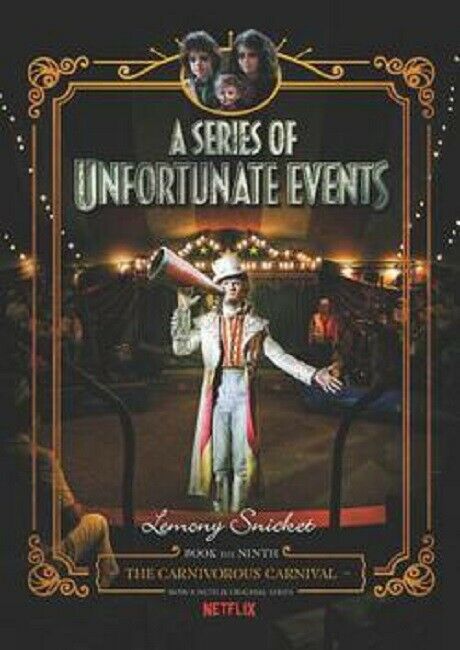 The Carnivorous Carnival A Series of Unfortunate Events Series Book 9 Hardcover