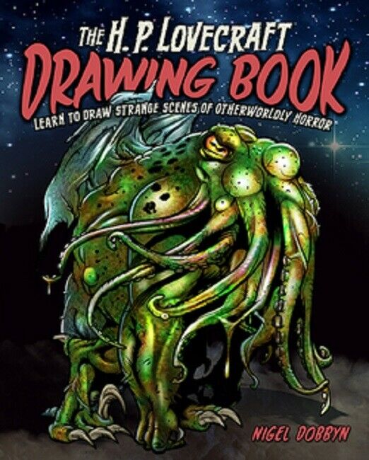 The HP H. P. Lovecraft Horror Monsters Alien Drawing Instructional Guide Book
