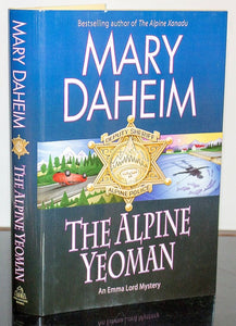 The Alpine Yeoman Emma Lord Mystery Series Book 25 by Mary Daheim 1st Edition HC