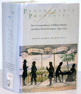 Partnership for Posterity William Maclure New Harmony Indiana History Book Rare