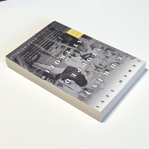 Christ Stopped at Eboli : The Story of a Year by Carlo Levi Book FSG Classics