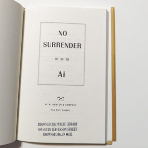 No Surrender : Poems by Ai First 1st Edition Hardcover Poetry Book 2010 Hardback