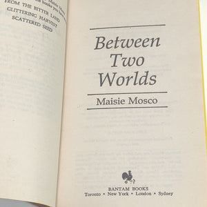 Between Two Worlds By Maisie Mosco 1st Edition Vintage Romance Paperback Novel