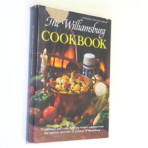 The Williamsburg Colonial Vintage Cookbook Traditional and Contemporary Recipes