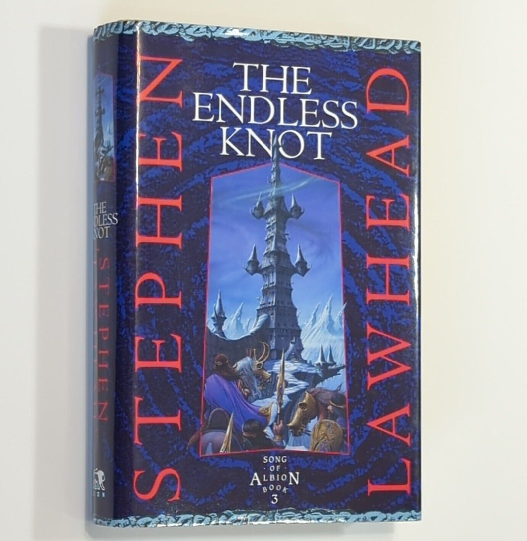 The Endless Knot by Stephen Lawhead 1st Edition Song of Albion Trilogy Book 3 DJ