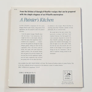 A Painter's Kitchen Vintage Cookbook Recipes from Georgia O'Keeffe 1st Edition