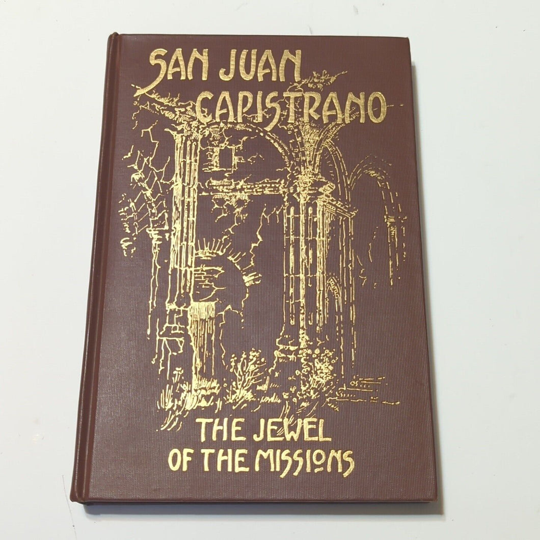 San Juan Capistrano Mission Church California History 1st Edition Fr. Engelhardt