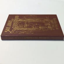 Load image into Gallery viewer, San Juan Capistrano Mission Church California History 1st Edition Fr. Engelhardt
