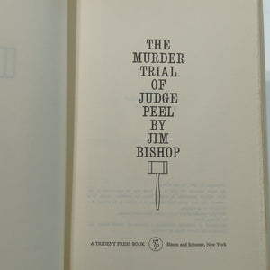 The Murder Trial Of Judge Joe Peel Jim Bishop Vintage True Crime Hardcover Book