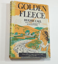 Load image into Gallery viewer, Golden Fleece Hughie Call Vintage Montana History Sheep Ranch Story A B Guthrie
