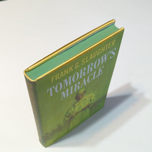 Tomorrow's Miracle By Frank G. Slaughter Vintage Christian Missionary Novel Book