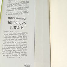 Load image into Gallery viewer, Tomorrow&#39;s Miracle By Frank G. Slaughter Vintage Christian Missionary Novel Book
